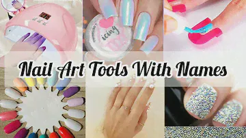 Nail Art Tools With Name/Nail Art Tools For Beginners/Nail Art Tools Names And Uses/Nail Art Kit